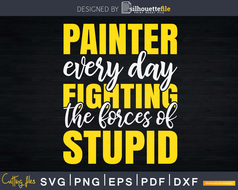Painter And Decorator Forces Of Stupid Svg Dxf Cut Files
