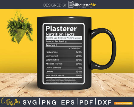 Plasterer Nutrition Facts Svg Printable Cricut Files