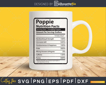 Poppie Nutrition Facts Funny Fathers Day Svg Png Files