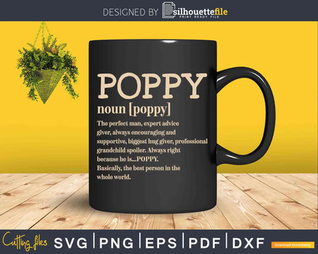 Poppy Definition Grandpa Father’s Day Svg Dxf Png Cut
