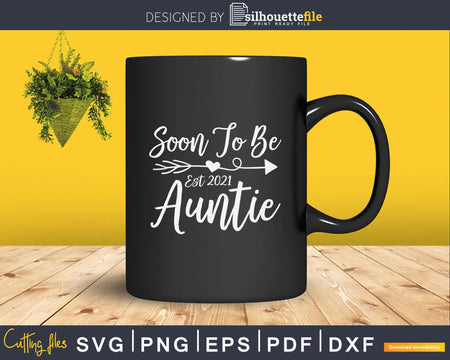 Pregnancy Announcement Soon To Be Auntie Est 2021 Svg Png
