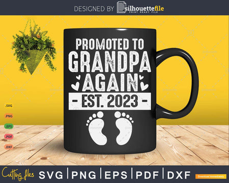Promoted To Grandpa Again Est 2023 Svg Dxf Digital Craft
