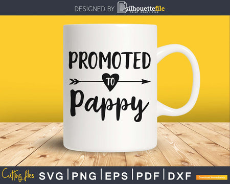 Promoted To Pappy SVG cricut print-ready file