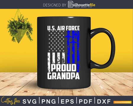 Proud Grandpa US Air Force Svg Dxf Png Cut Files