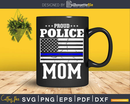 Proud Police Mom craft cut svg cutting design file