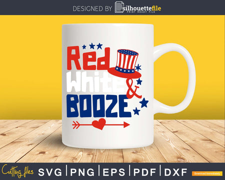 Red White & Booze Top Hat 4th of July Independence svg Cut
