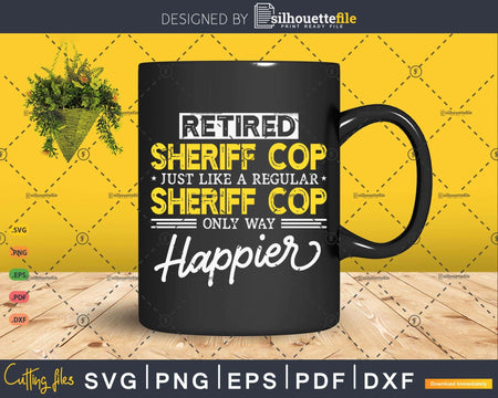 Retired Sheriff Cop Shirt Retirement Gift