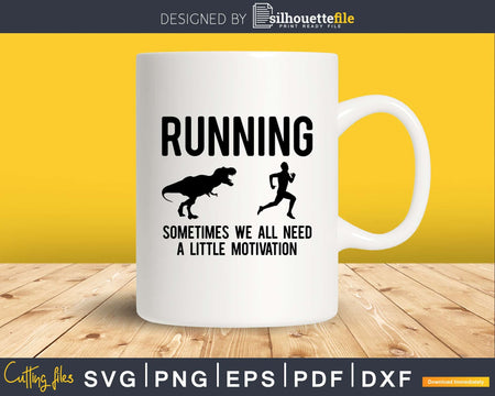 Running Motivation Raptor Chase Funny Dinosaur svg png