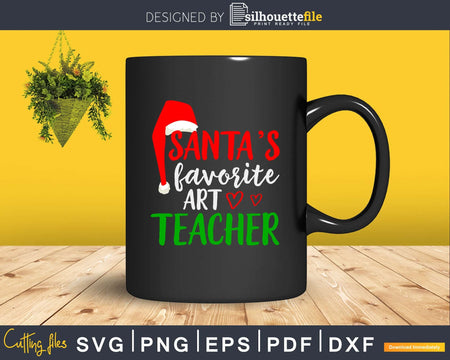 Santa’s favorite art teacher christmas svg cricut craft