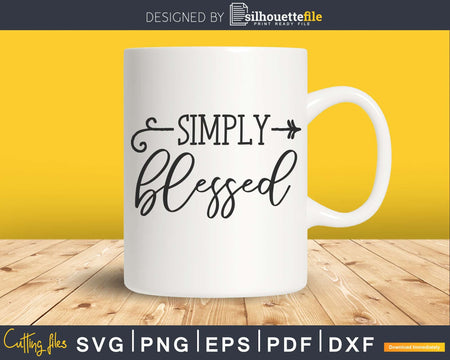 Simple Blessed svg cutting cricut printable cut files
