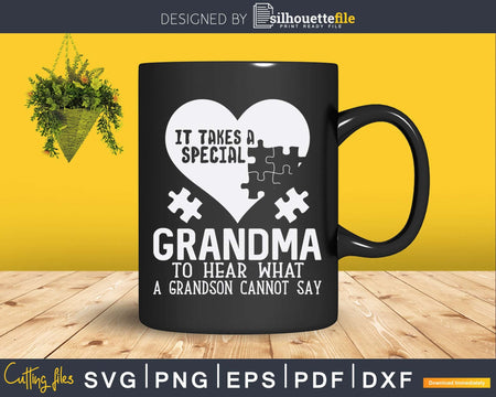 Special Grandma to Hear Grandson Autism Svg Png Digital