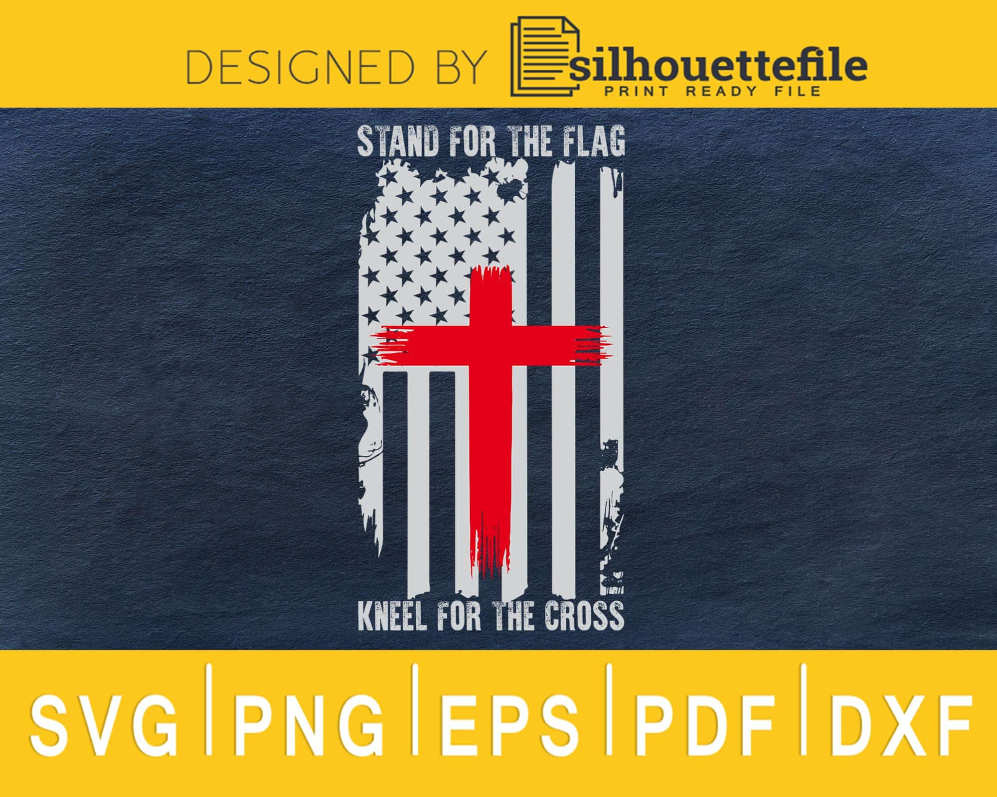 Stand For The Flag Kneel For The Cross Christian American 