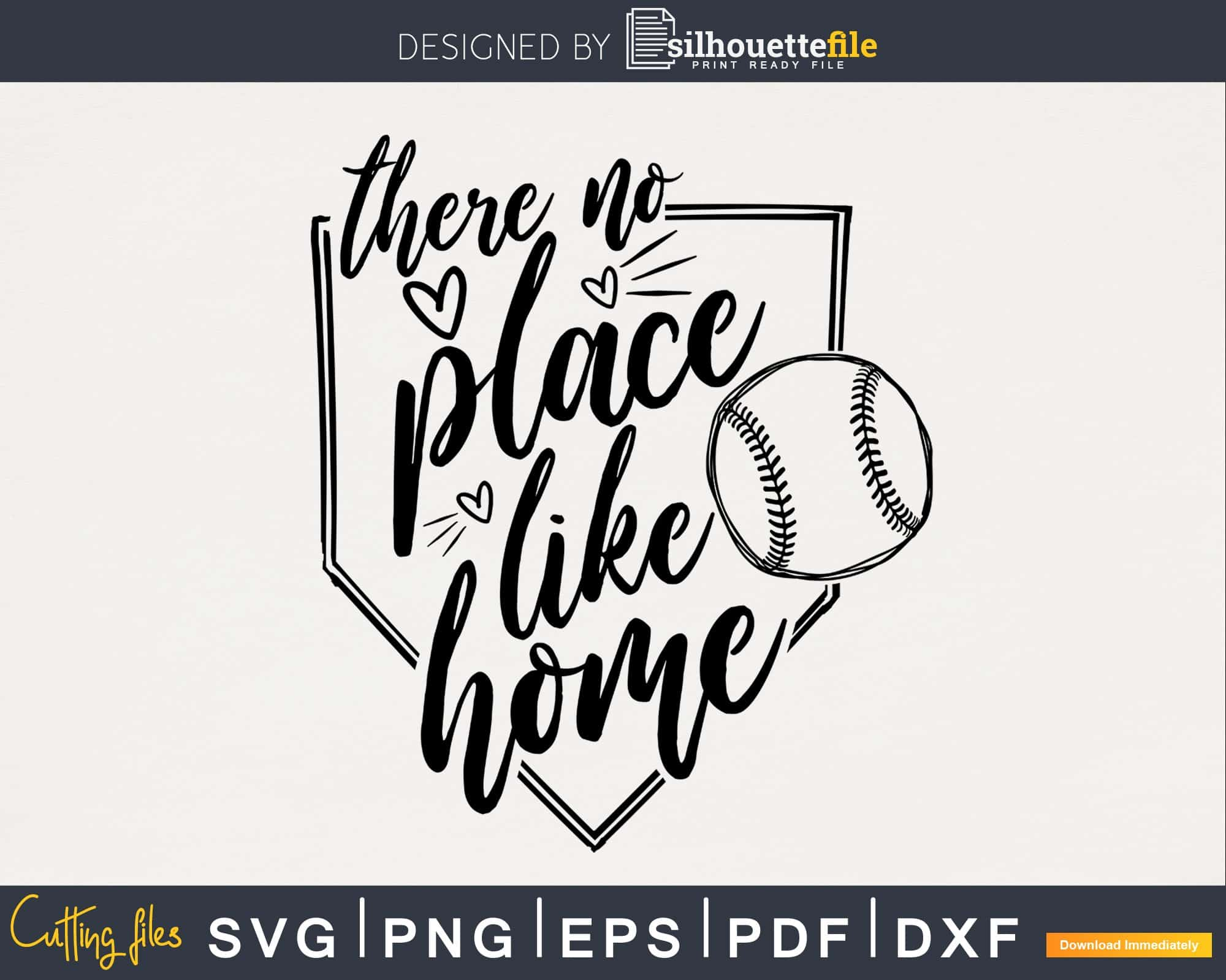 There No Place Like Home Baseball svg cutting cut digital | Silhouettefile