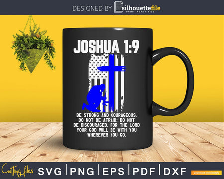 Thin Blue Line police Bible Verse Christian svg cutting