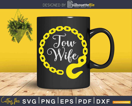 Tow Truck Driver Wife Repo Truckers Hook Svg T-shirt Design