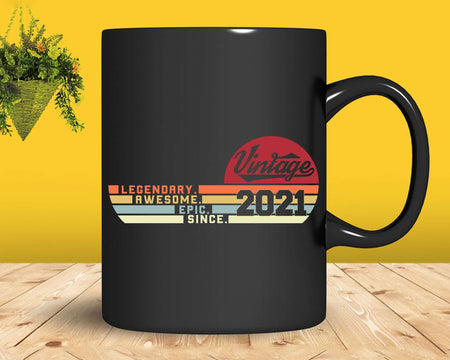 Vintage 1st Birthday Legendary Awesome Epic Since 2021 Svg