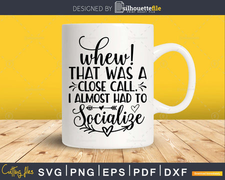 Whew that was a close call I almost had to Socialize svg