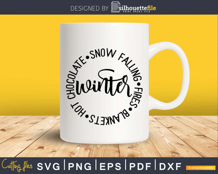 Winter SVG DXF PNG Quote Svg Snow Falling Bonfires Hot