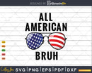 All American Bruh 4th Of July Boys Patriotic USA Teens Kids