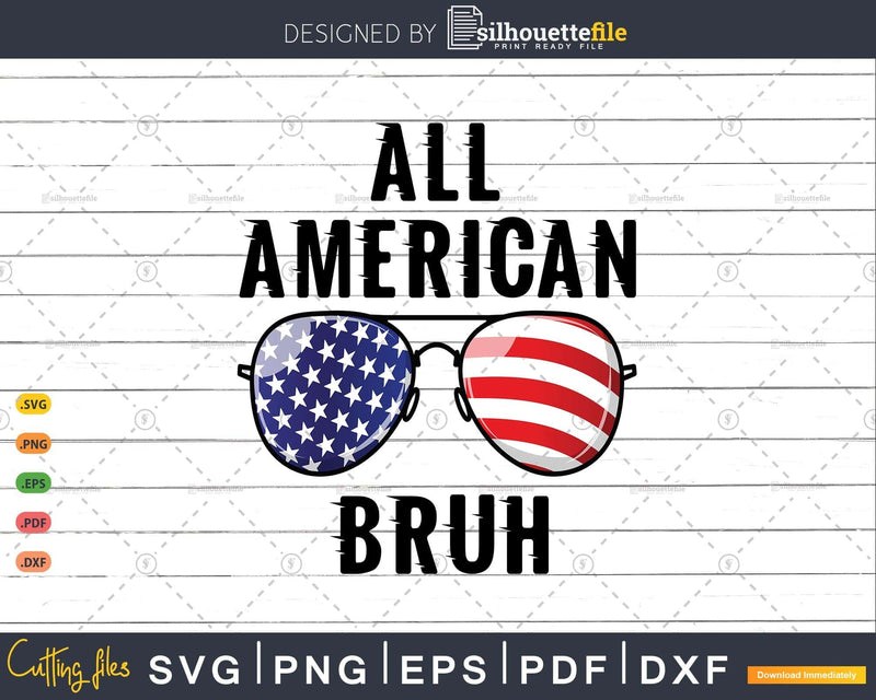 All American Bruh 4th Of July Boys Patriotic USA Teens Kids