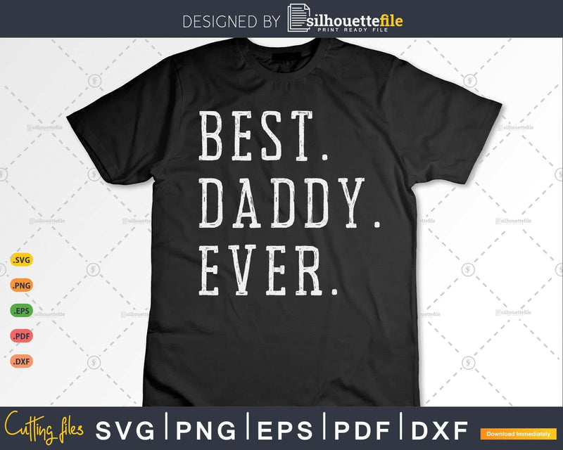 Best Daddy Ever Funny Fathers Day Gifts