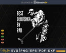 Best Dedushka By Par Golf Lover Gift Svg T-shirt Design