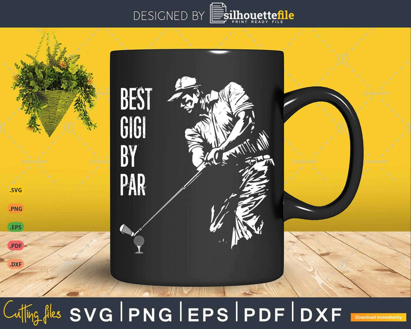 Best GiGi By Par Golf Lover Gift Svg T-shirt Design