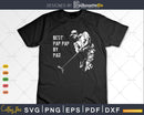 Best Pap By Par Golf Lover Gift Svg T-shirt Design