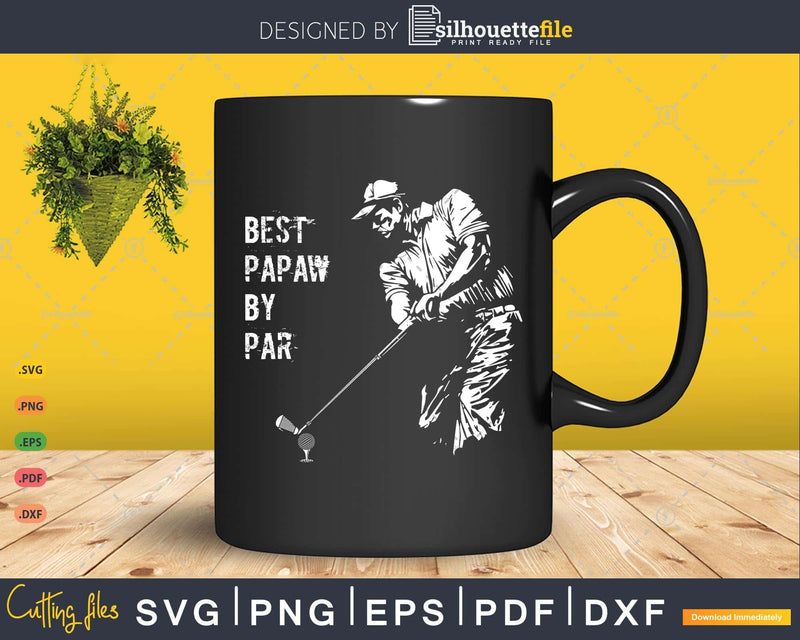 Best Papaw By Par Golf Lover Gift Svg T - shirt Design