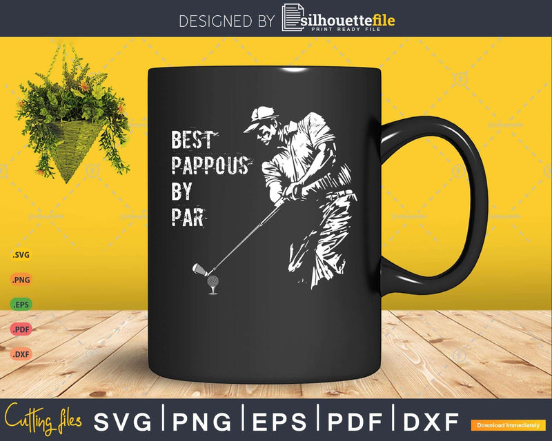 Best Pappouús By Par Golf Lover Gift Svg T - shirt Design
