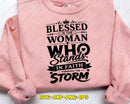 Blessed Is The Woman Who Stands SVG PNG Digital Art Cut File