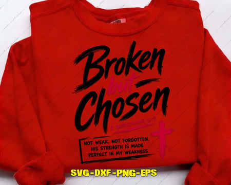Broken But Chosen 2 Corinthians 129 SVG PNG Digital Art Cut