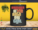 Brother of the Birthday Girl Matching Family Svg T-shirt