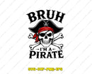 Bruh I’m a Pirate Skull Halloween Svg Png Digital Craft