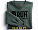 Bruh Video Game SVG Funny Gamer Cut File
