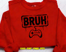 Bruh Video Game SVG Funny Gamer Cut File