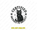 Certified Menace to Society Svg Png Cricut Digital Files