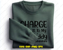 Charge It To My Daddy Svg Png Cutting Files