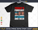 Cornhole And Beer Funny Today’s Forecast Svg Dxf Png Cricut