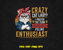 Crazy Cat Lady I Prefer The Term Dedicated Svg Png Digital