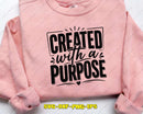 Created with a Purpose SVG PNG Digital Cut File