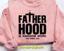 Fatherhood Is Kingdom Work proverbs 226 Svg Png Cricut
