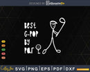 Father’s Day Best G-Pop By Par Gifts For Dad Golfer Svg