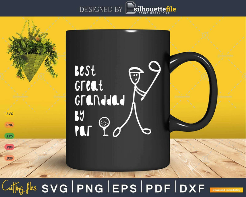 Father’s Day Best Great Granddad By Par Gifts For Dad