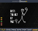 Father’s Day Best Tatay By Par Gifts For Dad Golfer Svg