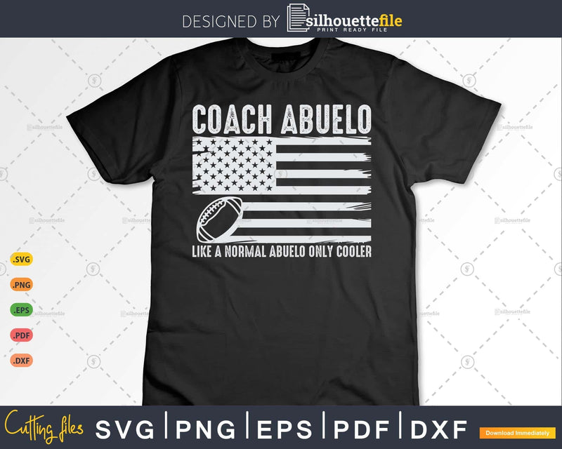 Football Coach Abuelo Like A Normal Only Cooler USA Flag