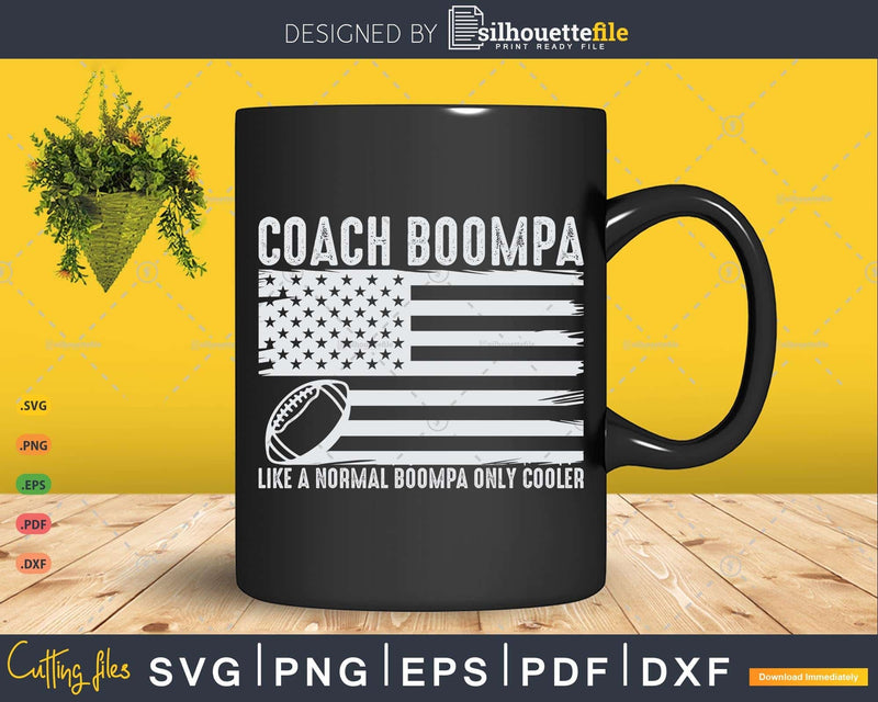 Football Coach Boompa Like A Normal Only Cooler USA Flag