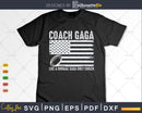 Football Coach Gaga Like A Normal Only Cooler USA Flag