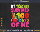Funny 100 Days of School My Teacher Survived