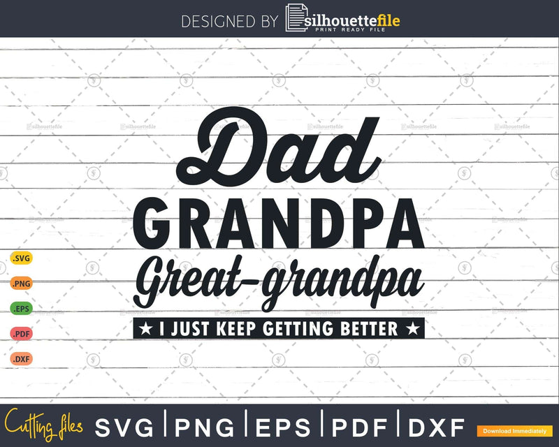 Funny Dad Grandpa Great for Fathers Day Svg T-Shirt Design